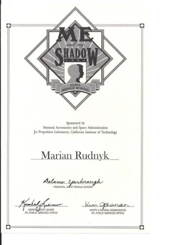 My certificate of appreciation of my support & participation in the Elliot Middle School "Me & My Shadow Program" at JPL-NASA in 1992, that allowed kids to learn about what scientists do by watching them at work.